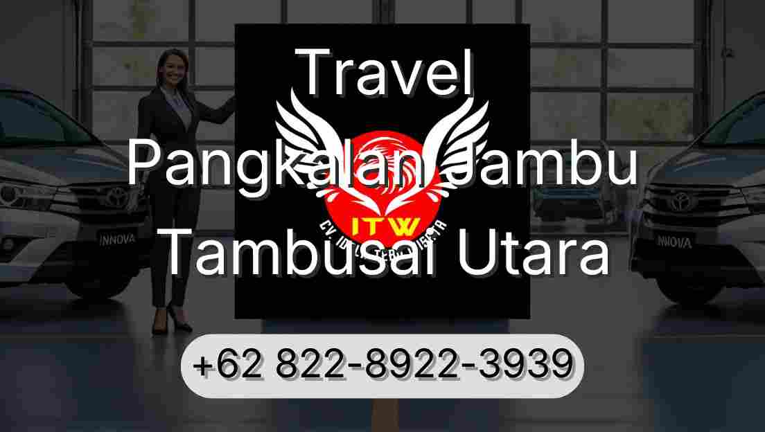 Travel Pangkalan Jambu Tambusai Utara