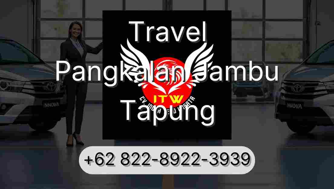 Travel Pangkalan Jambu Tapung