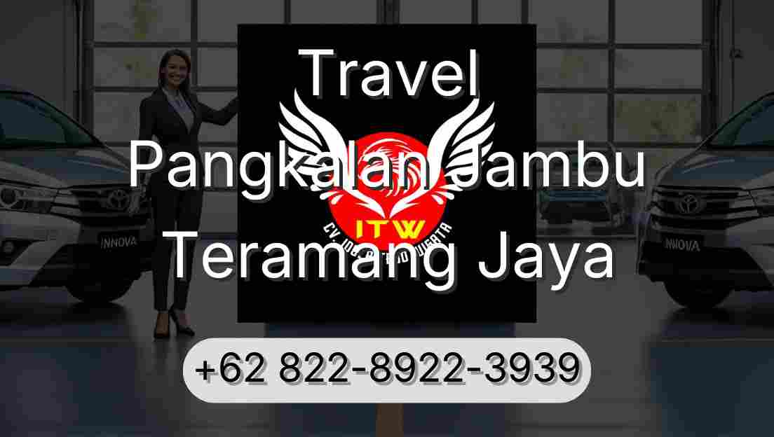 Travel Pangkalan Jambu Teramang Jaya