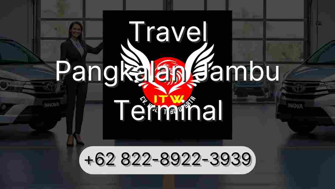 Travel Pangkalan Jambu Terminal