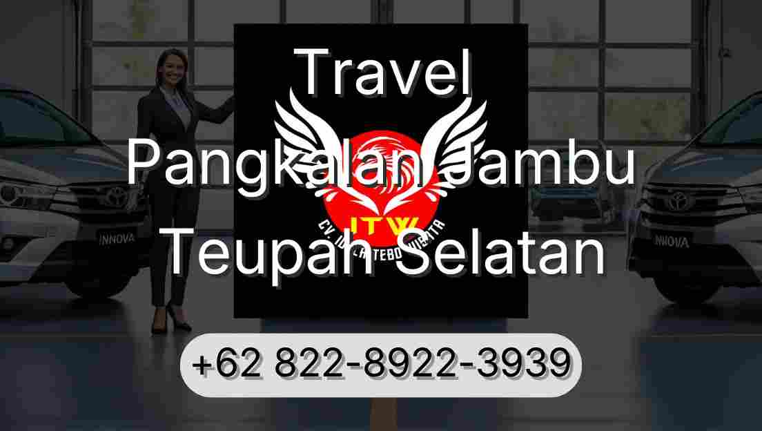 Travel Pangkalan Jambu Teupah Selatan