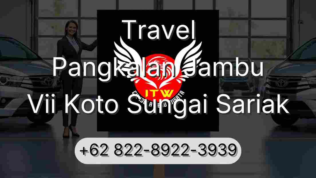 Travel Pangkalan Jambu Vii Koto Sungai Sariak