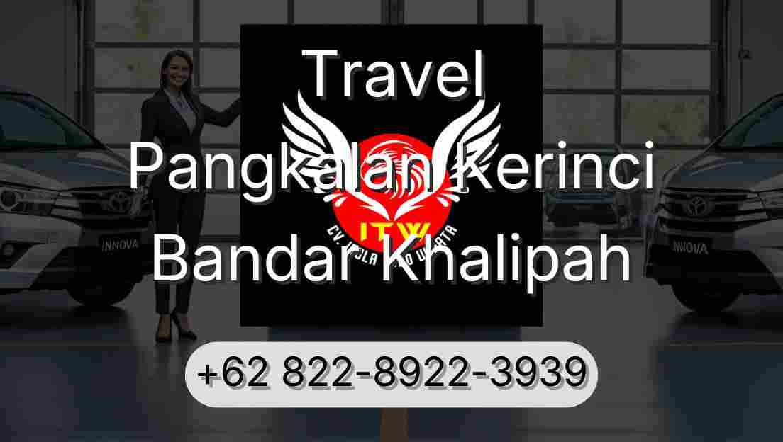 Travel Pangkalan Kerinci Bandar Khalipah