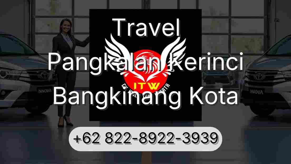Travel Pangkalan Kerinci Bangkinang Kota
