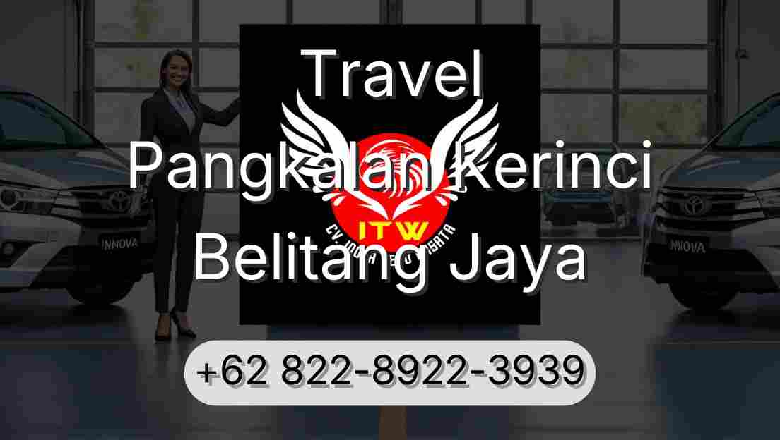 Travel Pangkalan Kerinci Belitang Jaya