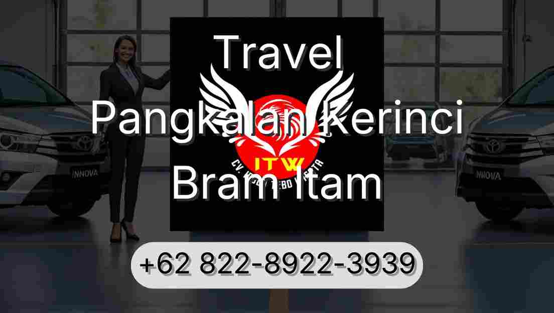 Travel Pangkalan Kerinci Bram Itam