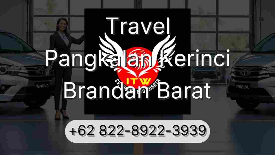 Travel Pangkalan Kerinci Brandan Barat