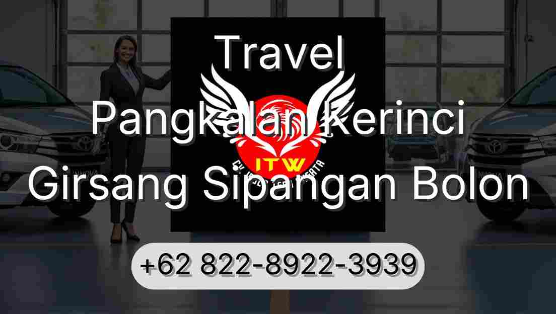 Travel Pangkalan Kerinci Girsang Sipangan Bolon