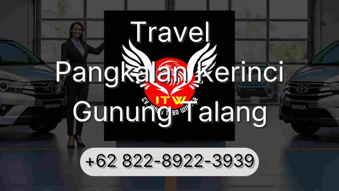 Travel Pangkalan Kerinci Gunung Talang
