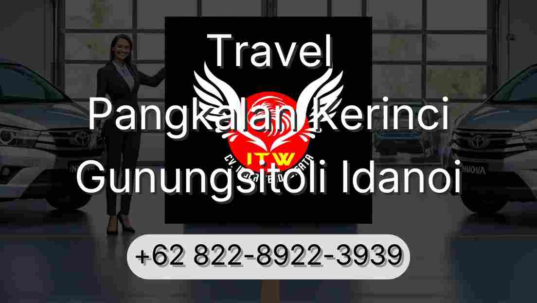 Travel Pangkalan Kerinci Gunungsitoli Idanoi