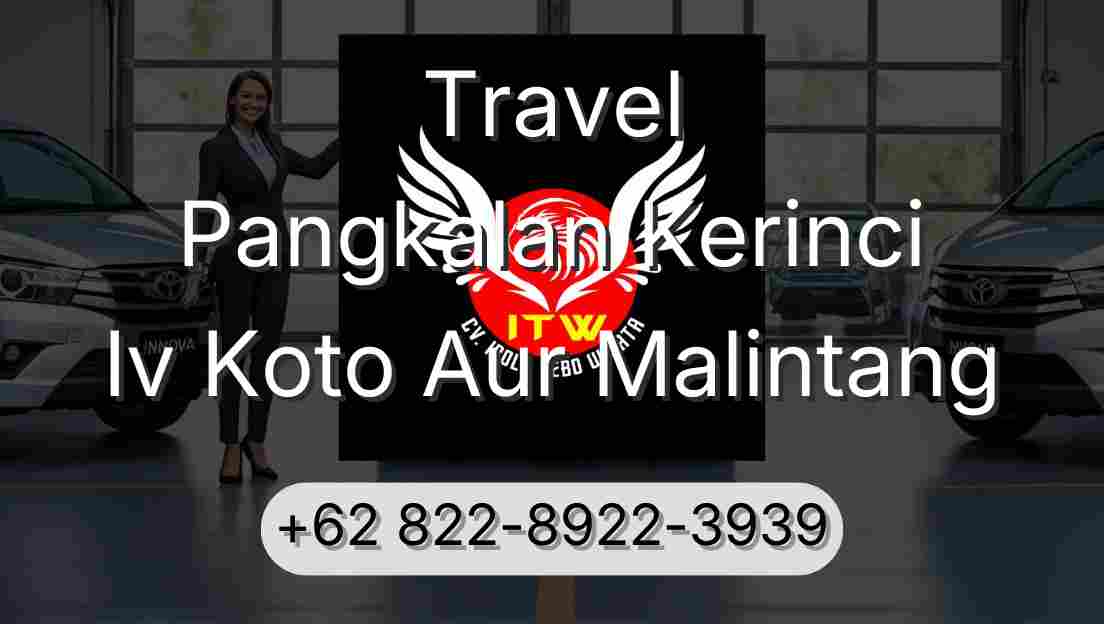 Travel Pangkalan Kerinci Iv Koto Aur Malintang