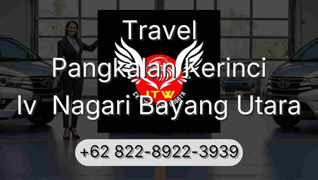 Travel Pangkalan Kerinci Iv  Nagari Bayang Utara