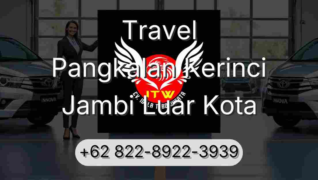 Travel Pangkalan Kerinci Jambi Luar Kota