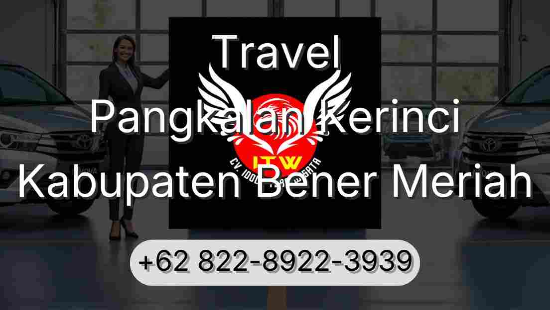 Travel Pangkalan Kerinci Kabupaten Bener Meriah