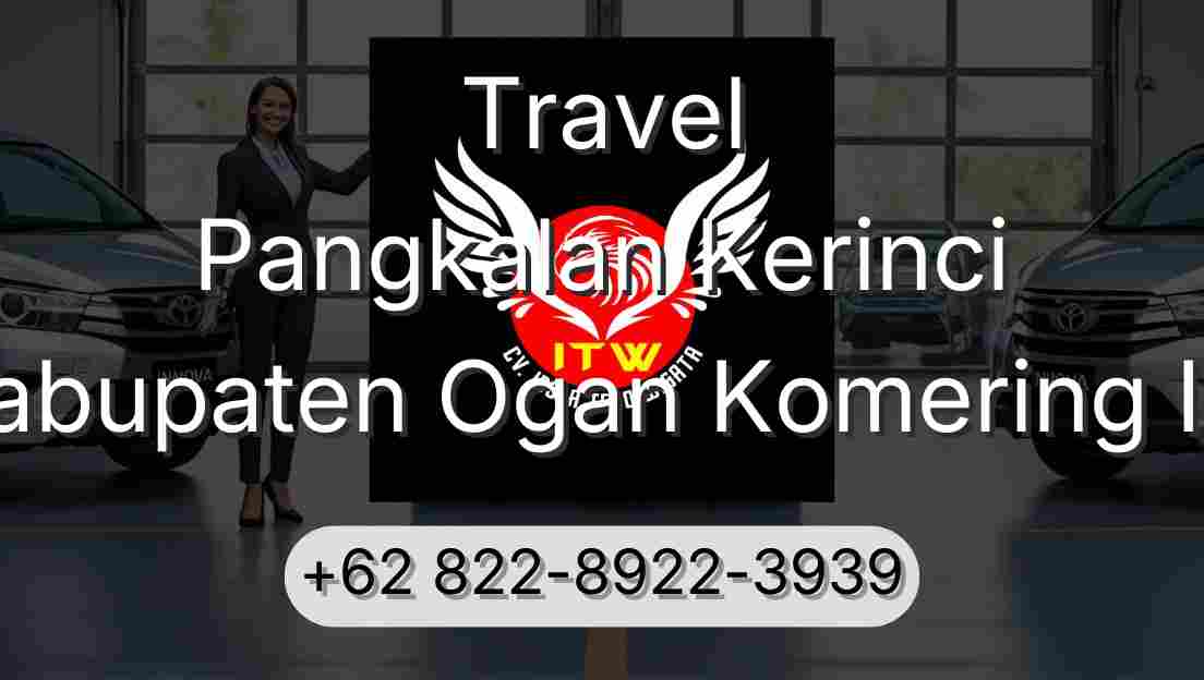 Travel Pangkalan Kerinci Kabupaten Ogan Komering Ilir