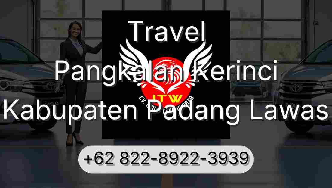Travel Pangkalan Kerinci Kabupaten Padang Lawas