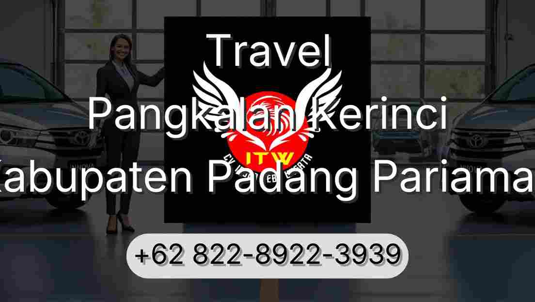 Travel Pangkalan Kerinci Kabupaten Padang Pariaman