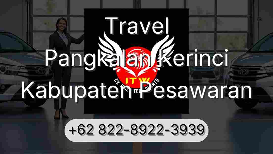 Travel Pangkalan Kerinci Kabupaten Pesawaran