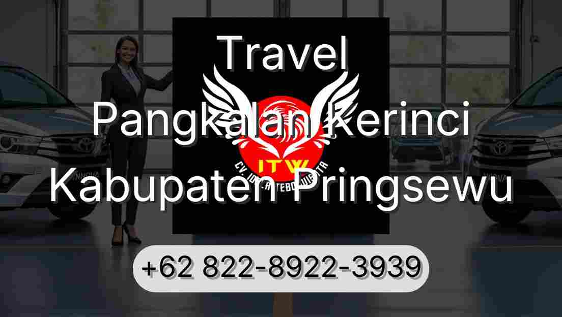 Travel Pangkalan Kerinci Kabupaten Pringsewu
