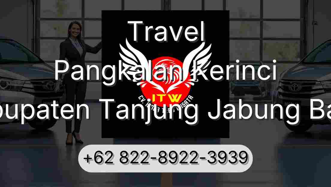 Travel Pangkalan Kerinci Kabupaten Tanjung Jabung Barat