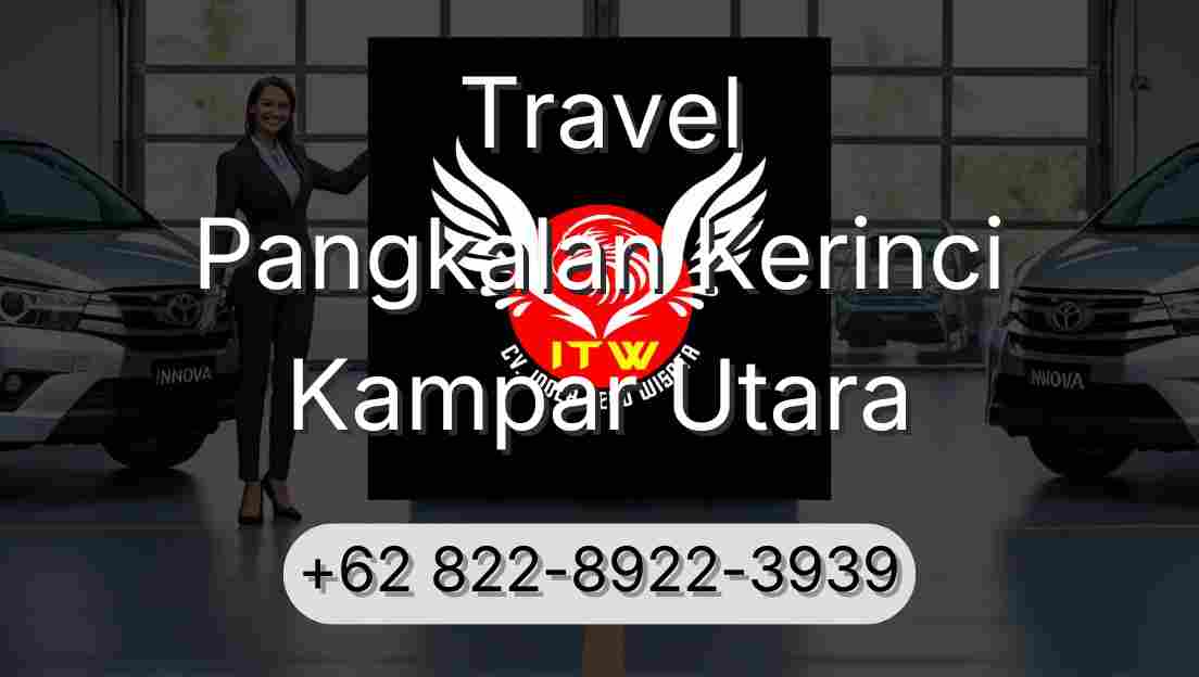 Travel Pangkalan Kerinci Kampar Utara