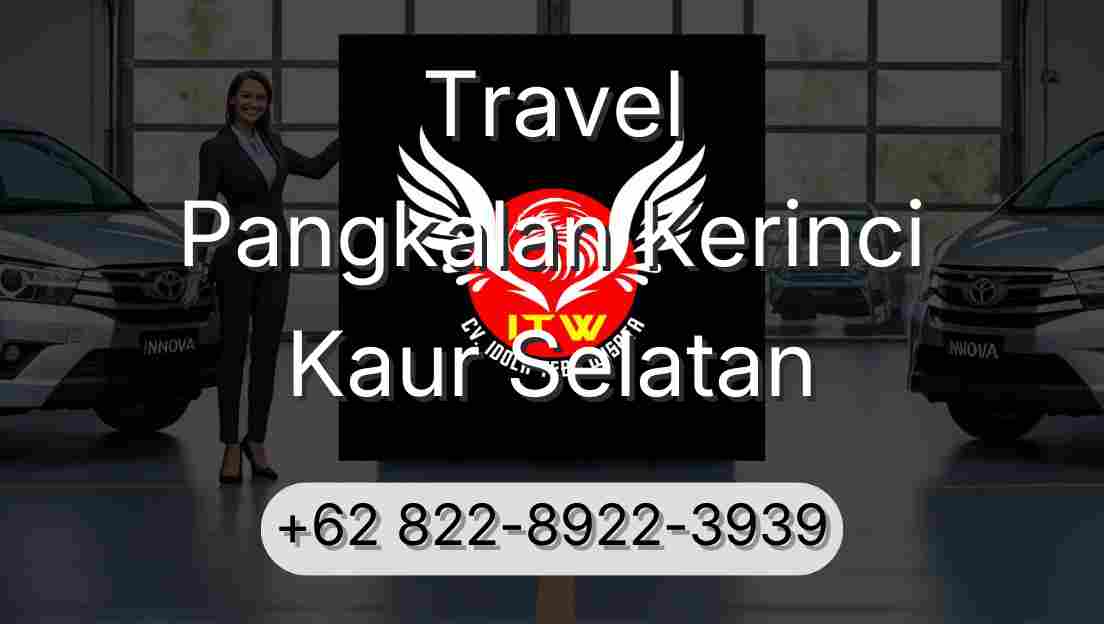 Travel Pangkalan Kerinci Kaur Selatan