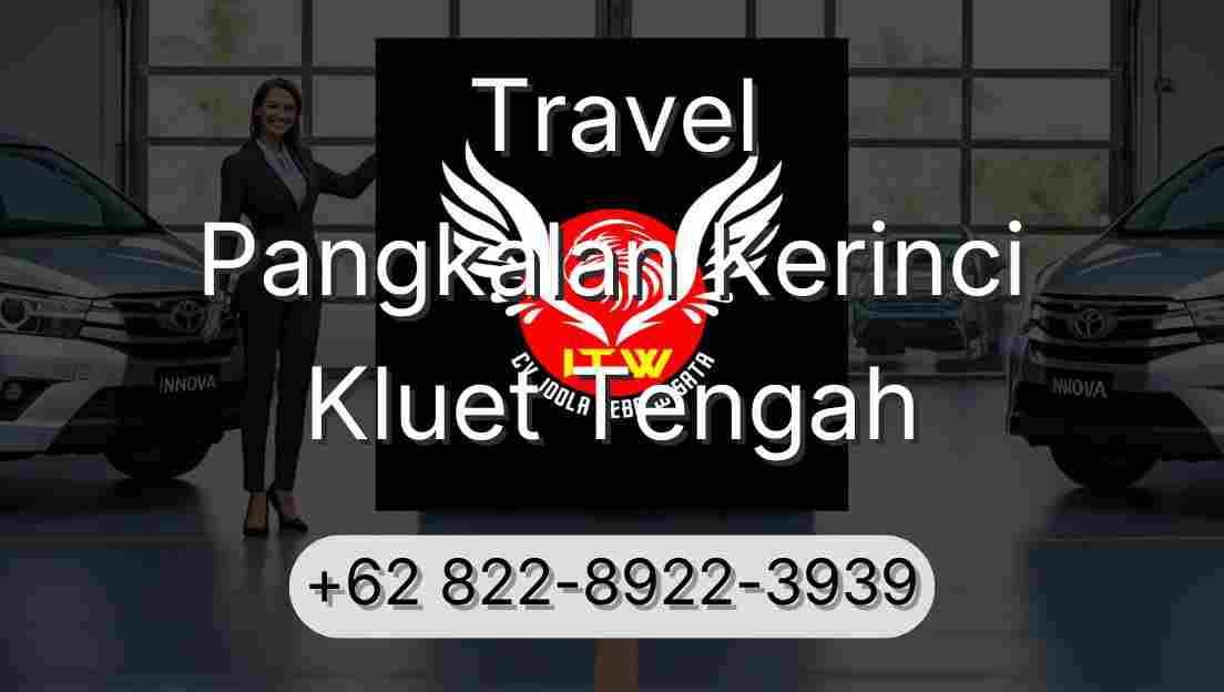 Travel Pangkalan Kerinci Kluet Tengah
