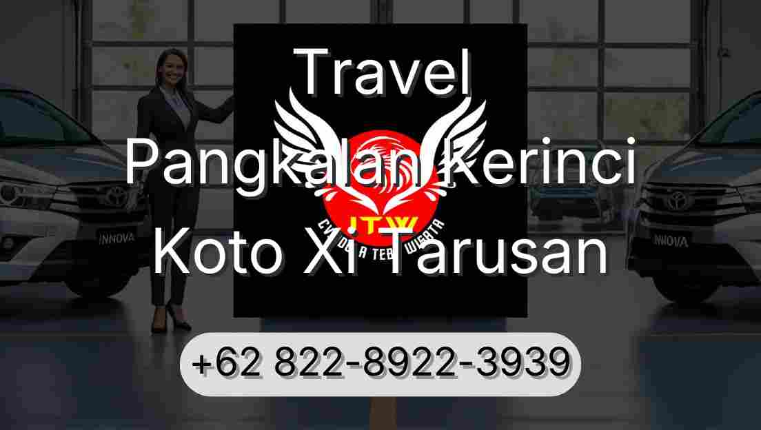 Travel Pangkalan Kerinci Koto Xi Tarusan