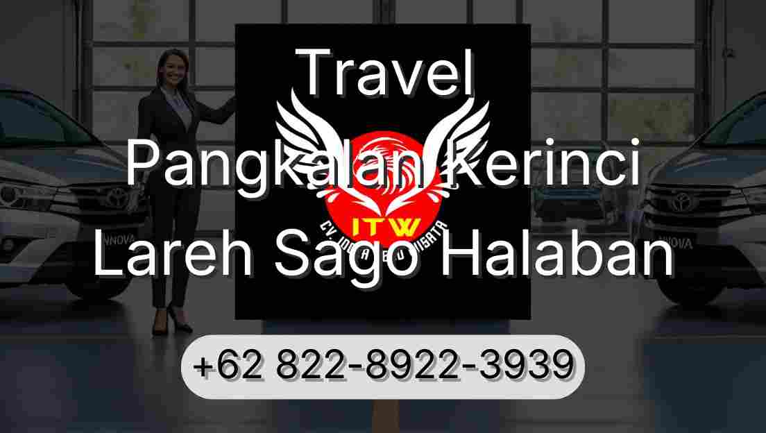 Travel Pangkalan Kerinci Lareh Sago Halaban