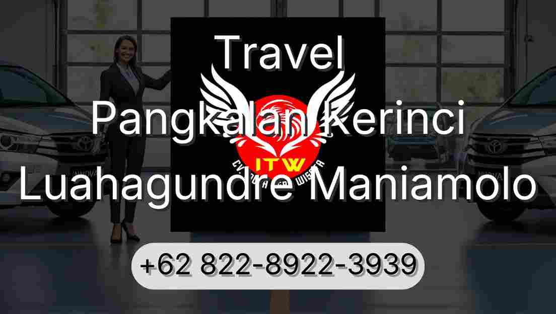 Travel Pangkalan Kerinci Luahagundre Maniamolo