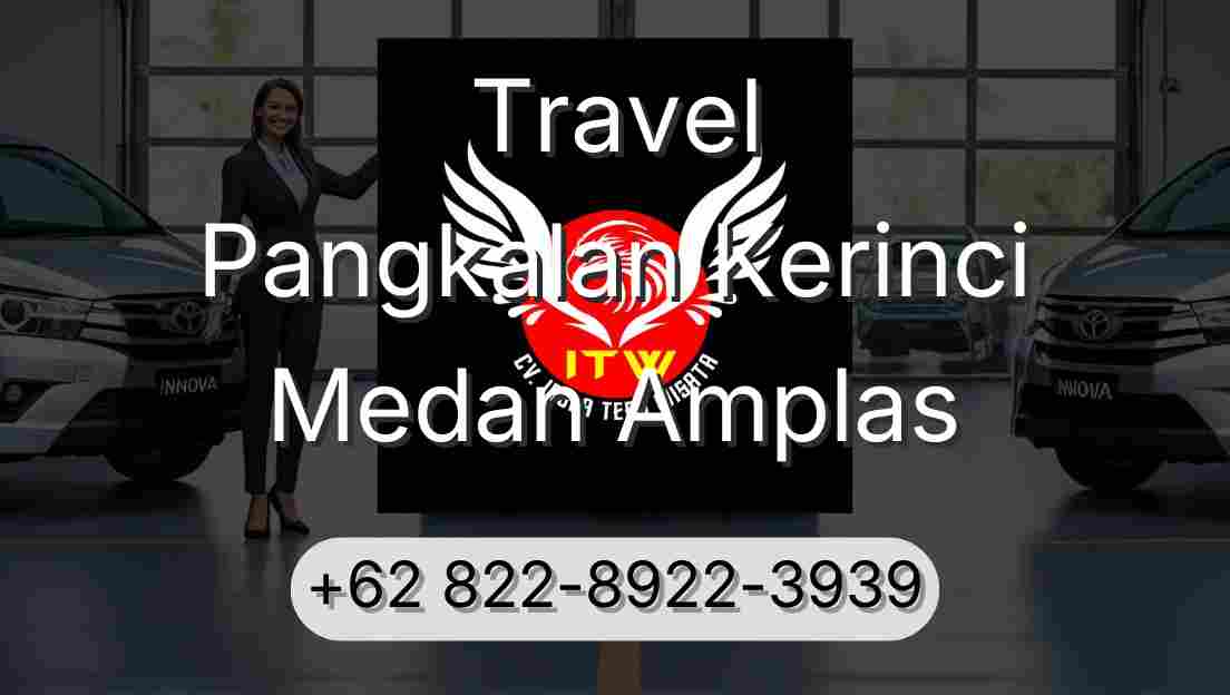 Travel Pangkalan Kerinci Medan Amplas