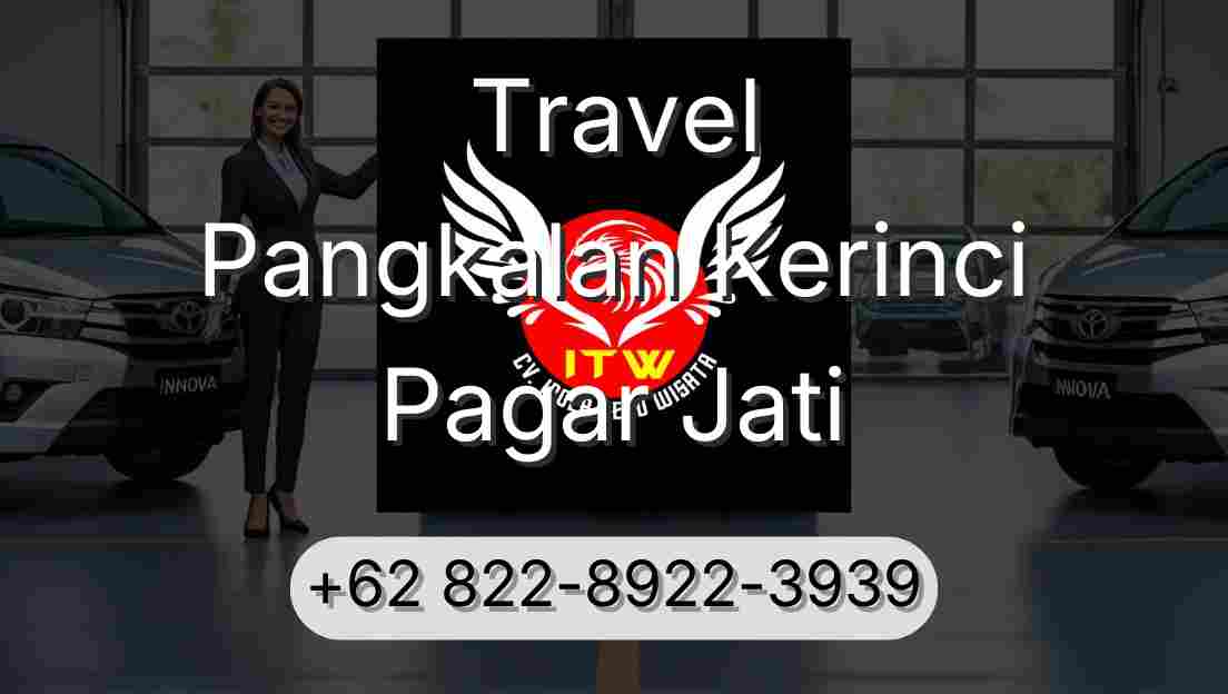 Travel Pangkalan Kerinci Pagar Jati