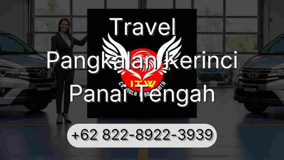 Travel Pangkalan Kerinci Panai Tengah