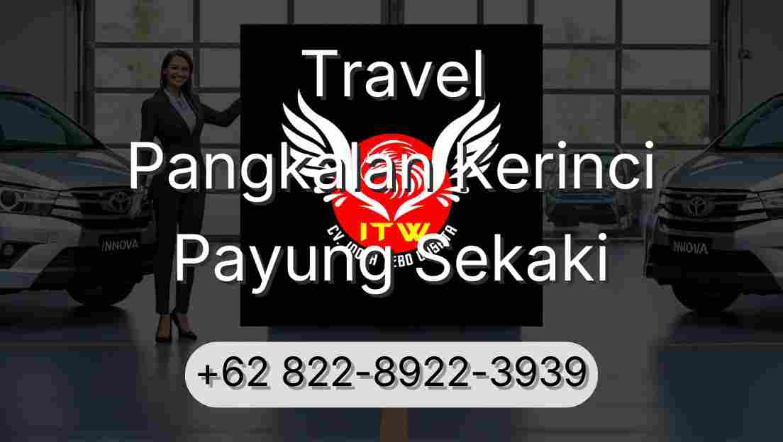 Travel Pangkalan Kerinci Payung Sekaki