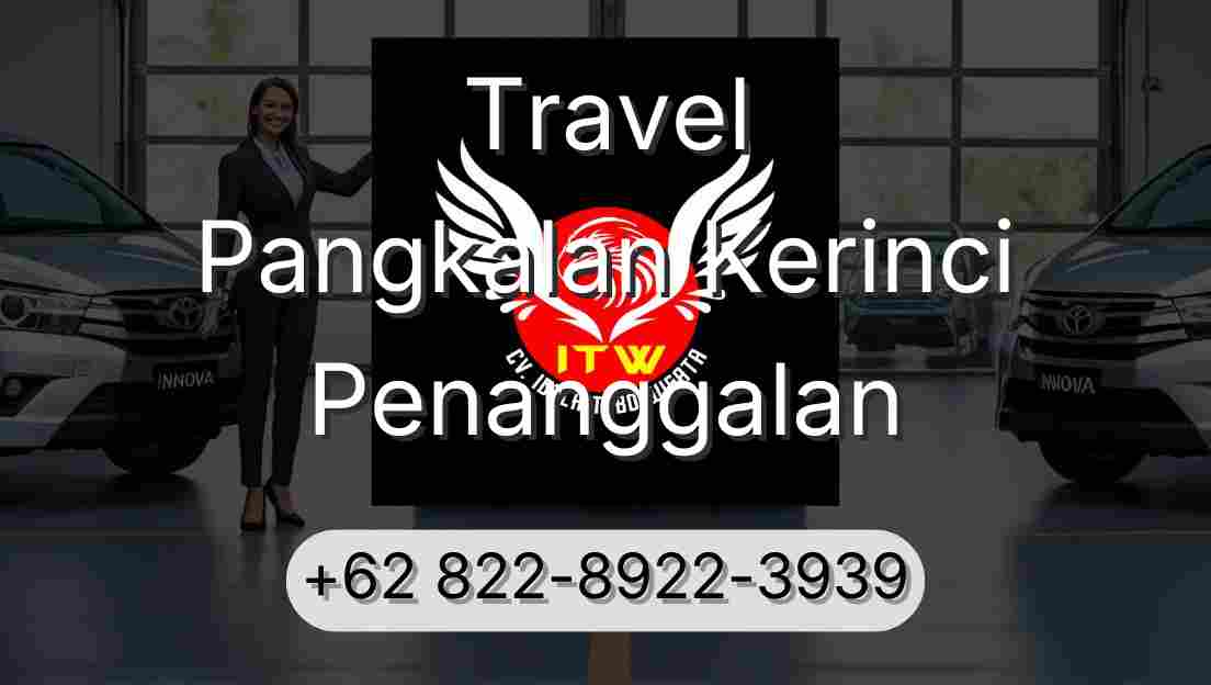 Travel Pangkalan Kerinci Penanggalan