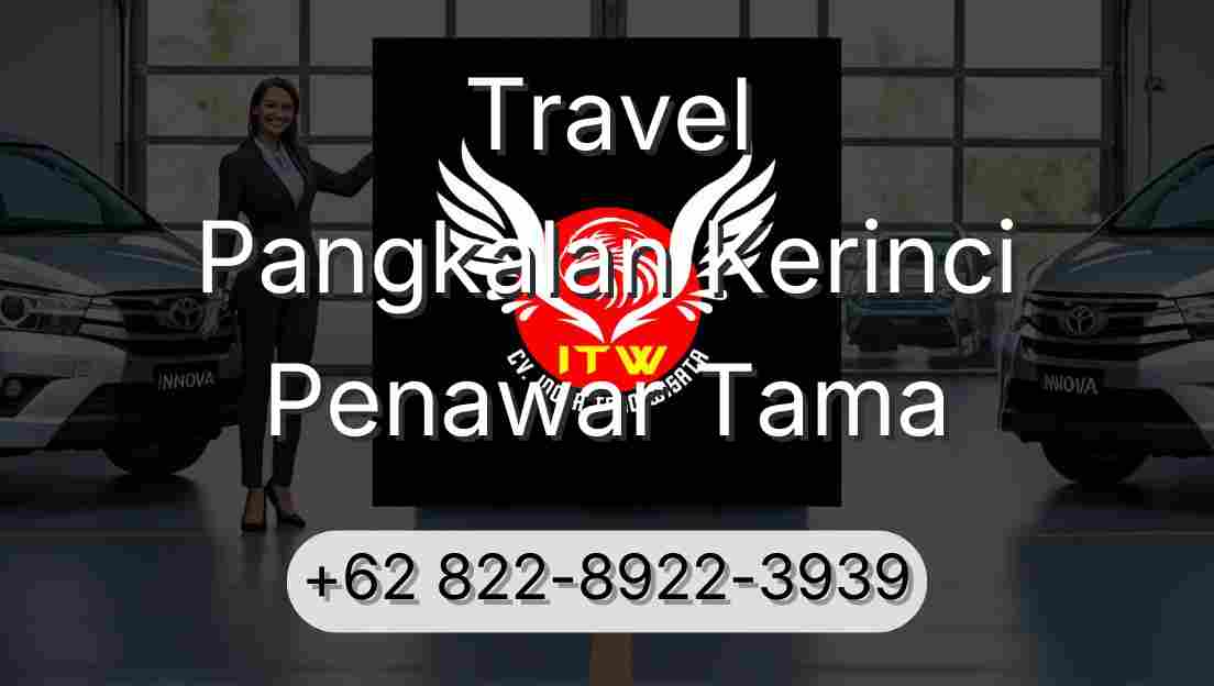 Travel Pangkalan Kerinci Penawar Tama