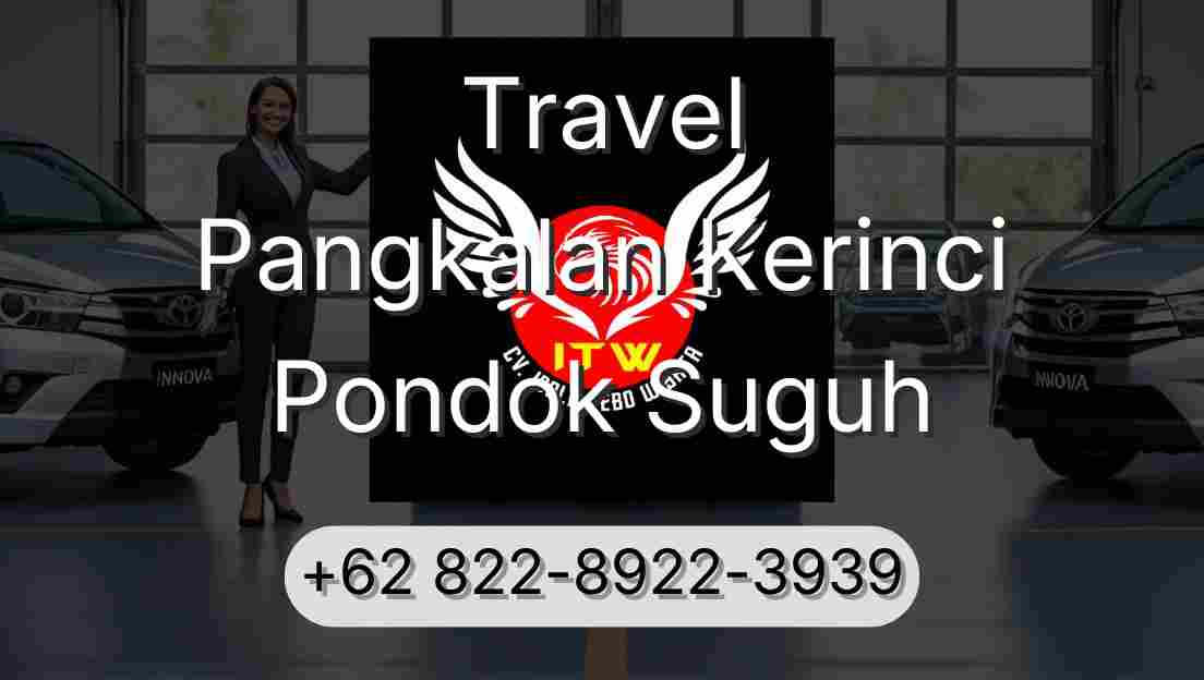 Travel Pangkalan Kerinci Pondok Suguh