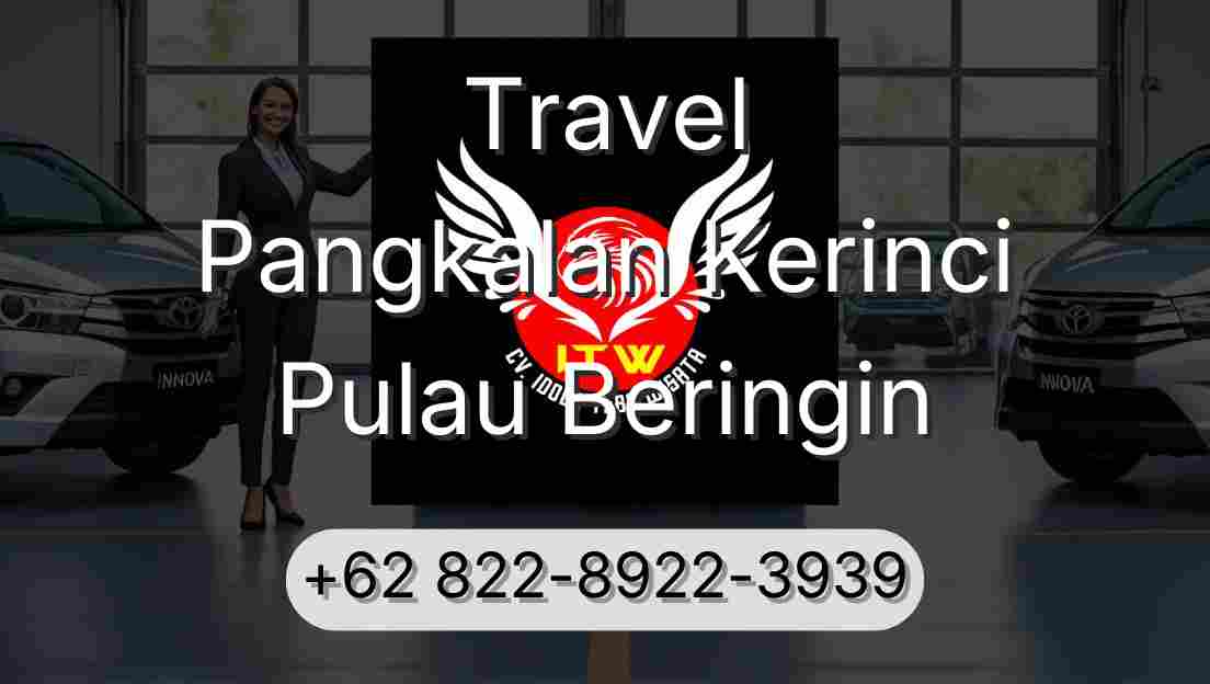Travel Pangkalan Kerinci Pulau Beringin