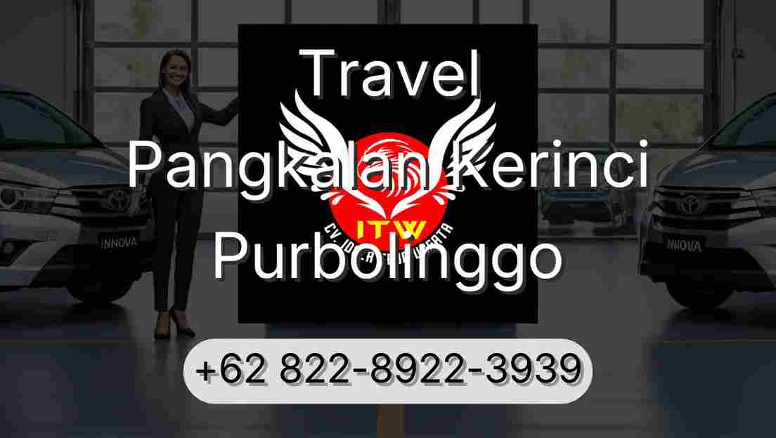 Travel Pangkalan Kerinci Purbolinggo
