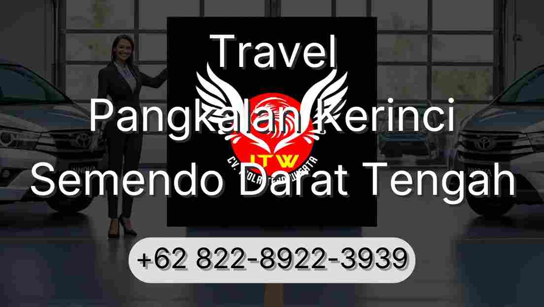 Travel Pangkalan Kerinci Semendo Darat Tengah