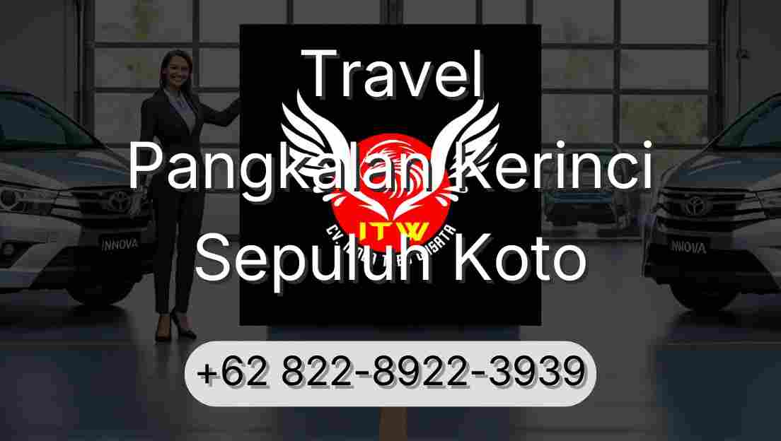 Travel Pangkalan Kerinci Sepuluh Koto