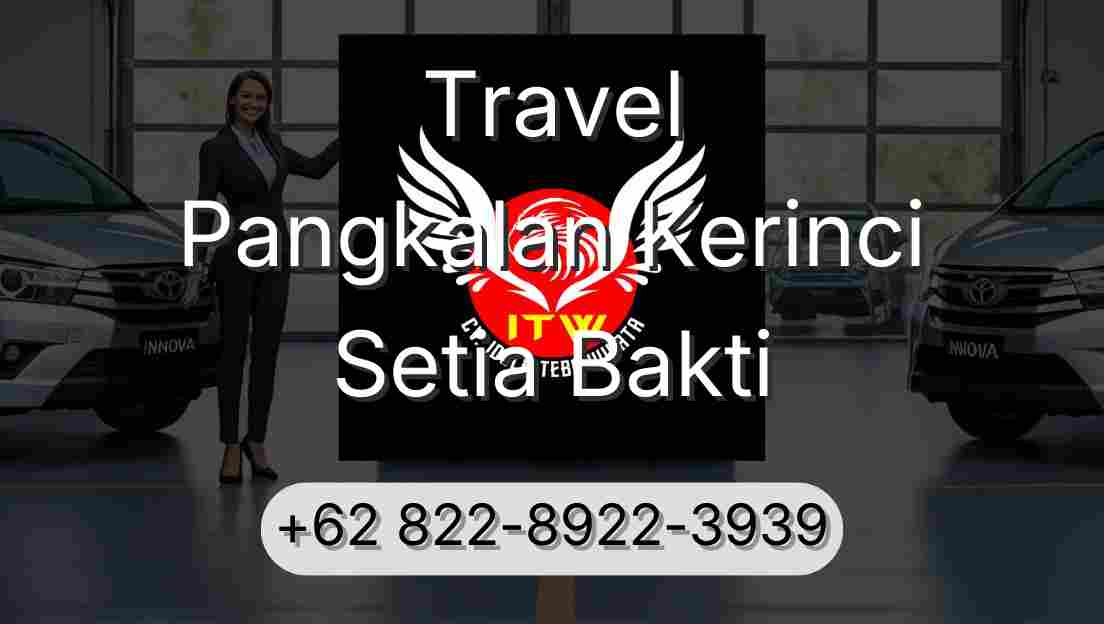 Travel Pangkalan Kerinci Setia Bakti