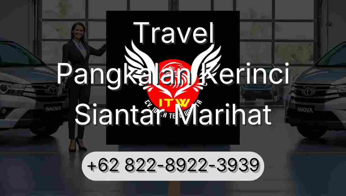 Travel Pangkalan Kerinci Siantar Marihat