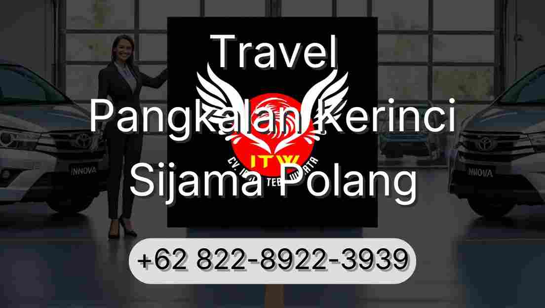 Travel Pangkalan Kerinci Sijama Polang