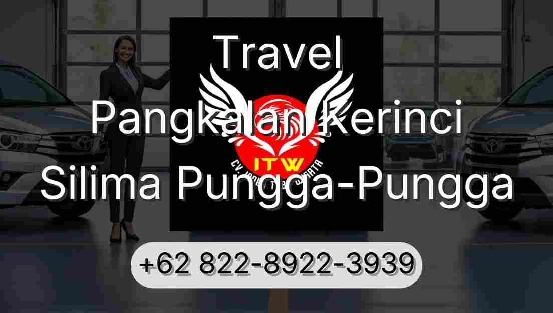 Travel Pangkalan Kerinci Silima Pungga-Pungga