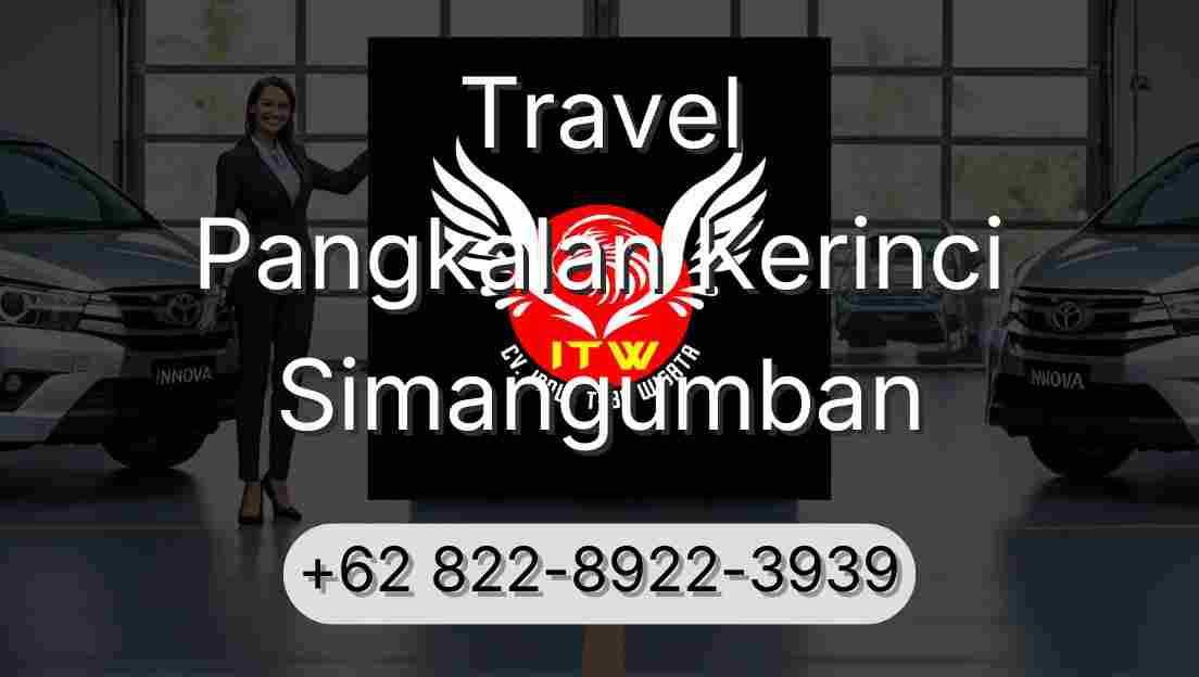 Travel Pangkalan Kerinci Simangumban