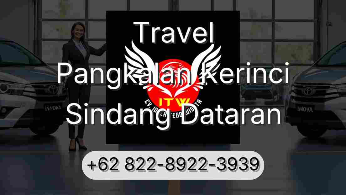 Travel Pangkalan Kerinci Sindang Dataran