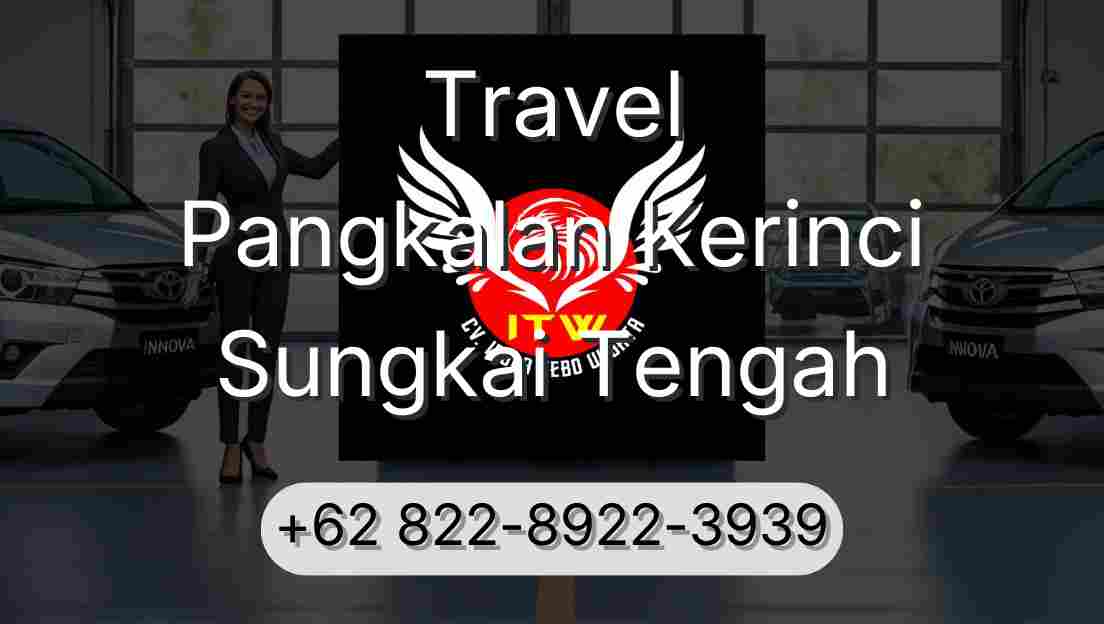Travel Pangkalan Kerinci Sungkai Tengah