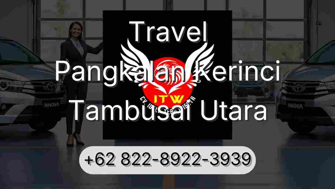 Travel Pangkalan Kerinci Tambusai Utara