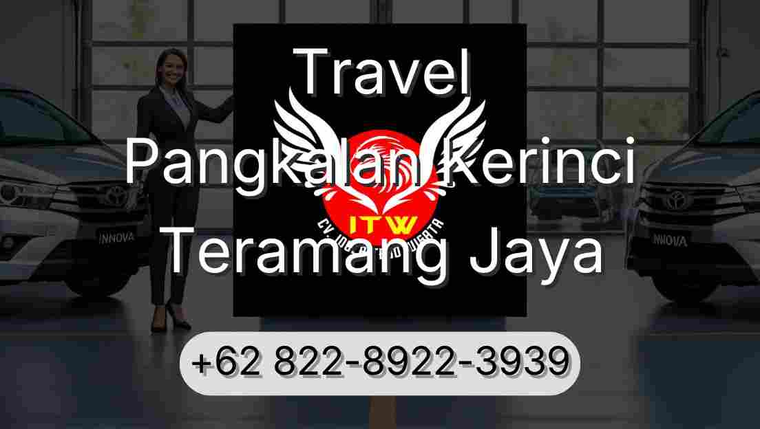 Travel Pangkalan Kerinci Teramang Jaya